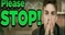 pleaseStop